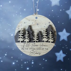 I'll See You on the Other Side of the Stars Ornament